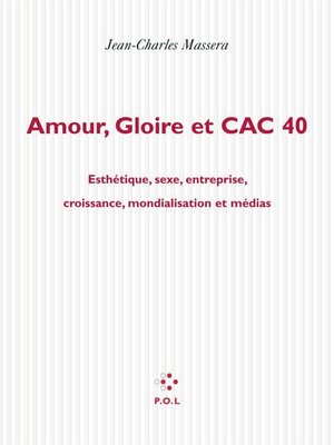 cover image of Amour, gloire et CAC 40